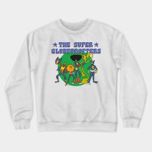 The Super Globetrotters - Cartoon Crewneck Sweatshirt